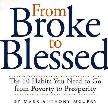 From Broke to Blessed